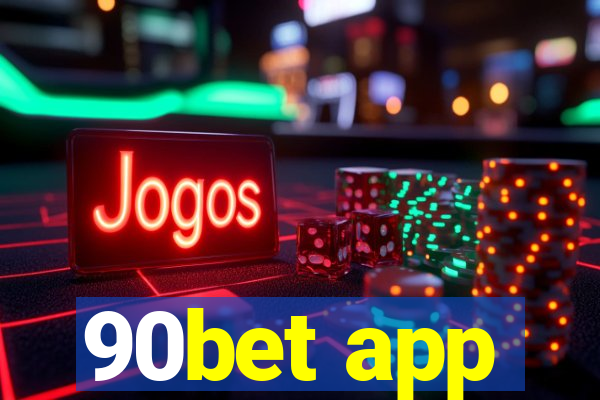 90bet app